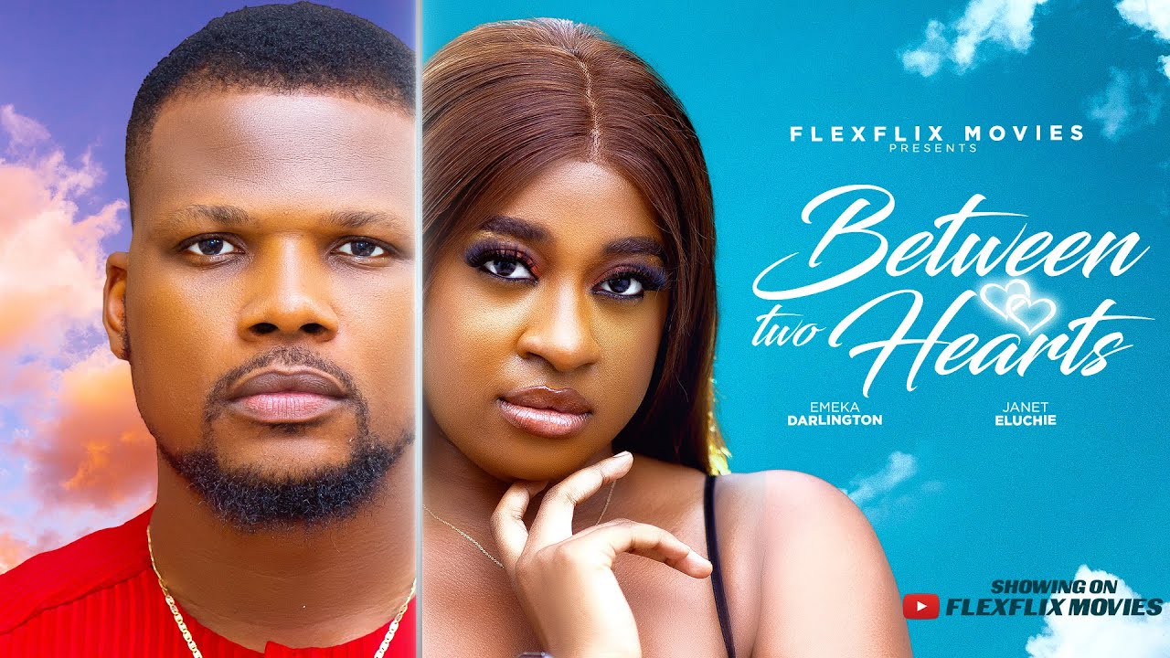 BETWEEN TWO HEARTS -Emeka Darlington - Roland Aluzie - Full length movie 2024 | Love story